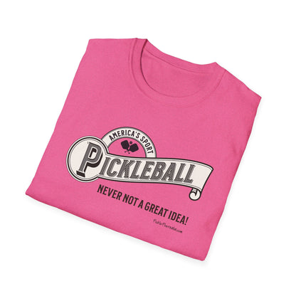 Am Sport; Never Not Pickleball Tee.