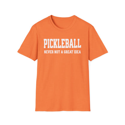 Never Not. Pickleball Tee.