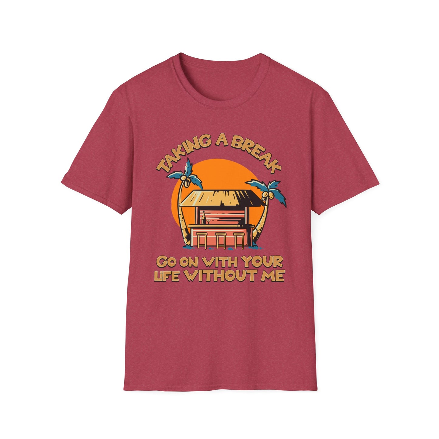 Taking A Break.Tee.