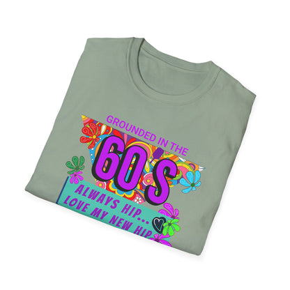 Grounded in the 60's. Always Hip. Pickleball Tee.
