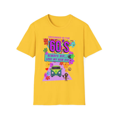 Grounded in the 60's. Always Hip. Pickleball Tee.
