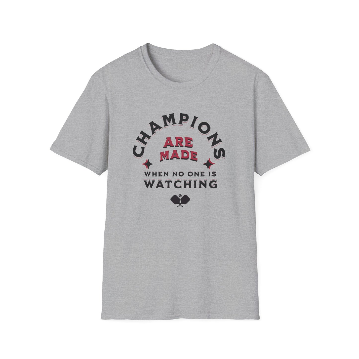 Champions Are Made Pickleball Tee.