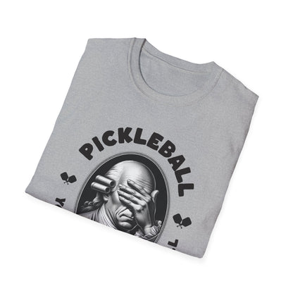 You Gotta Watch The Ball.  Pickleball Tee.