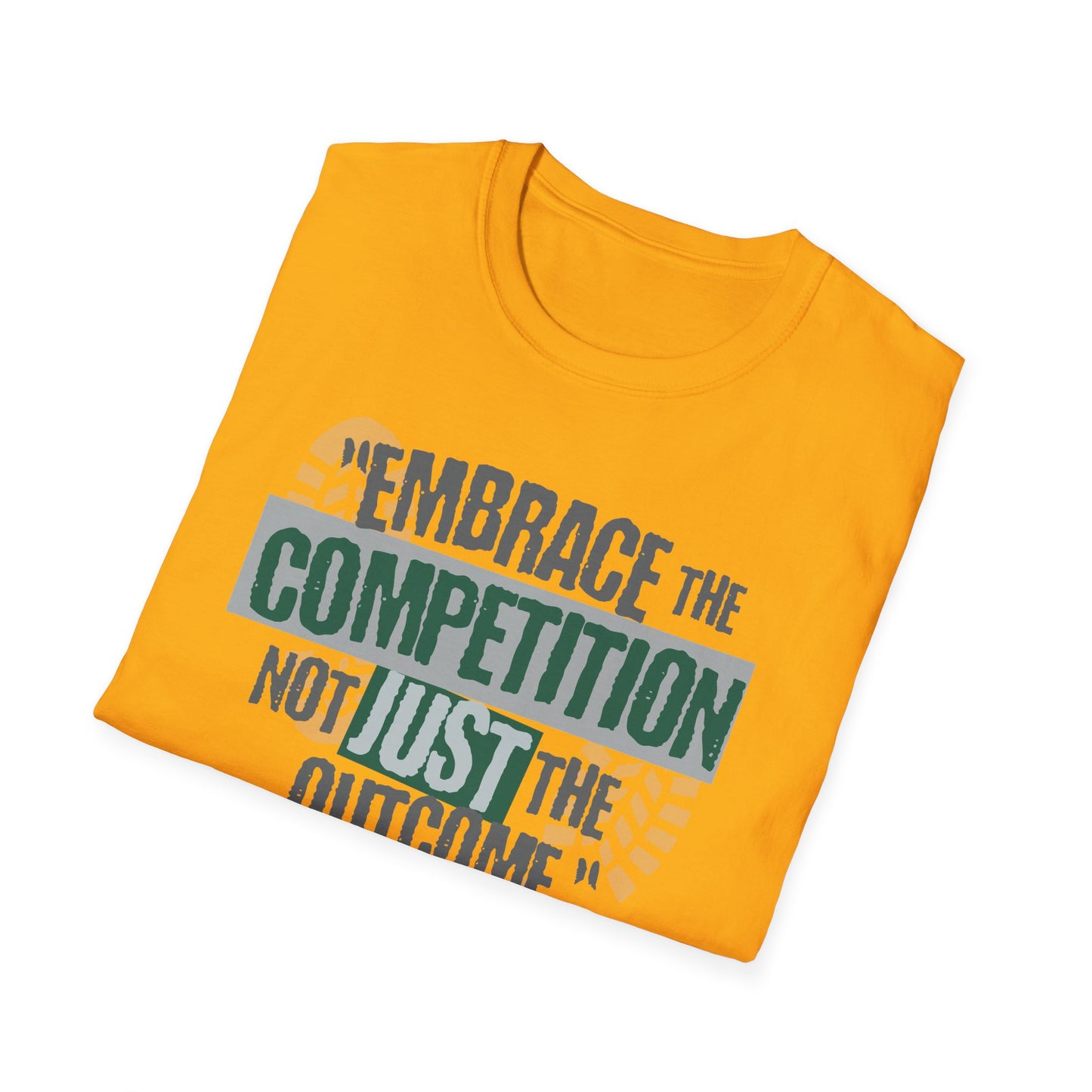 "Embrace the Competition Not Just The Outcome." Said No Real Winner, Ever.