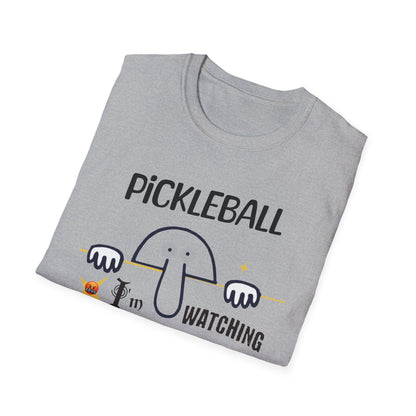 I'm Watching Line Calls!  Pickleball Tee.