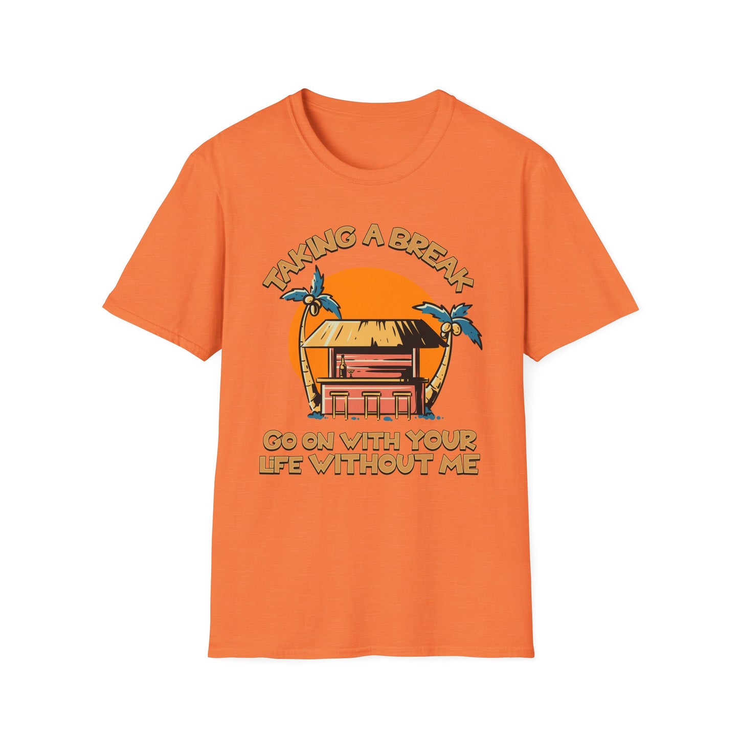 Taking A Break.Tee.