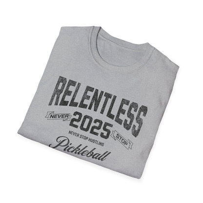 Relentless. Pickleball 2025.