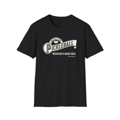 Am Sport; Never Not Pickleball Tee.