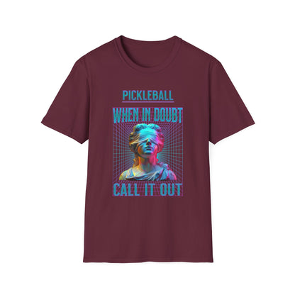 When In Doubt, Call It Out! Pickleball.