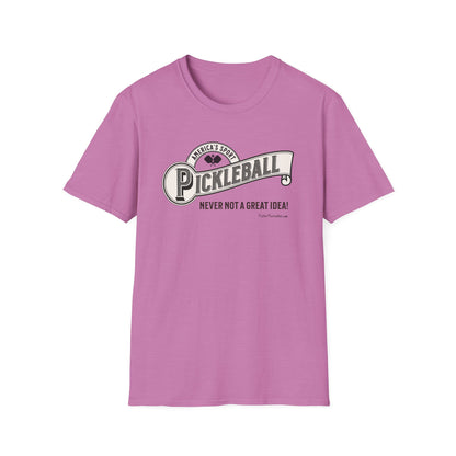 Am Sport; Never Not Pickleball Tee.