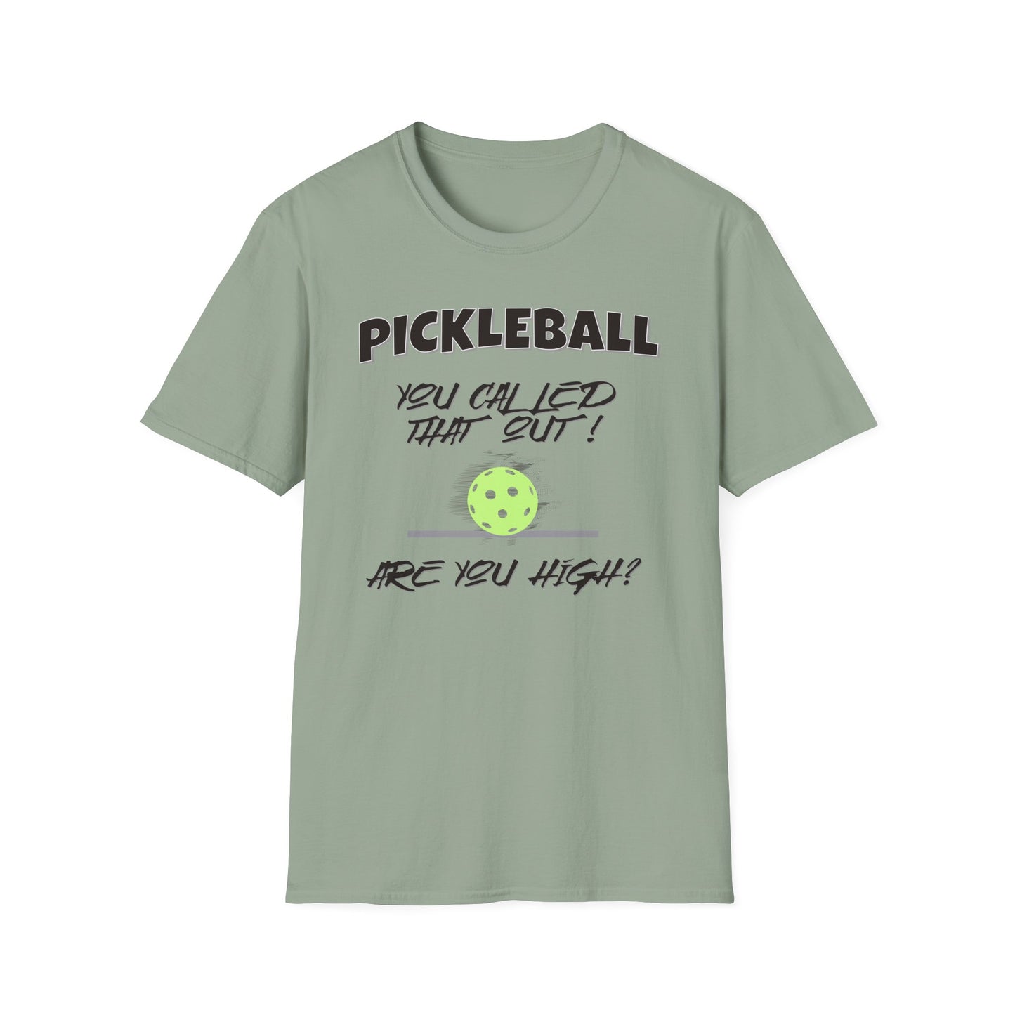 You Called This Out. Are You High? Pickleball.