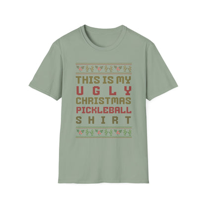 This is My Ugly Christmas Pickleball T-Shirt