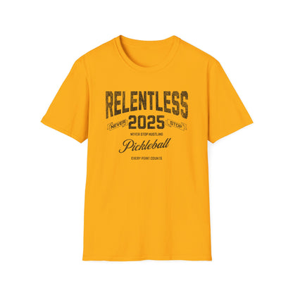 Relentless. Pickleball 2025.