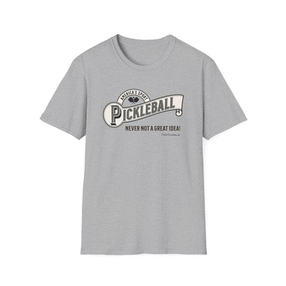 Am Sport; Never Not Pickleball Tee.