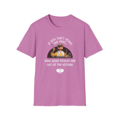 If You Can't Stand the Heat Pickleball Tee.