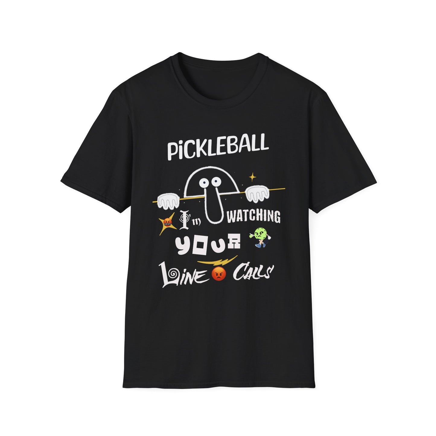 I'm Watching Line Calls!  Pickleball Tee.