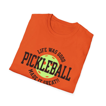 Life Was Good. Pickleball Made It Great!