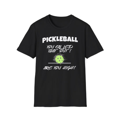 You Called This Out. Are You High? Pickleball.