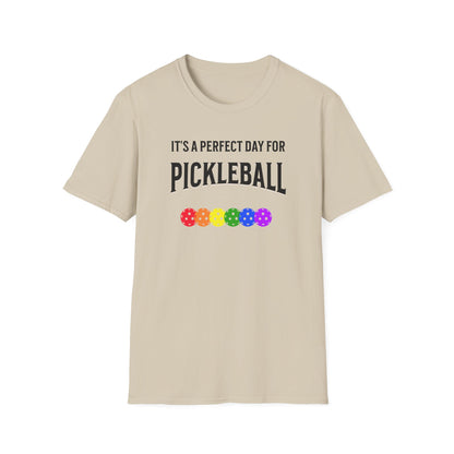 It's A Perfect Day For Pickleball. Unisex Softstyle T-Shirt