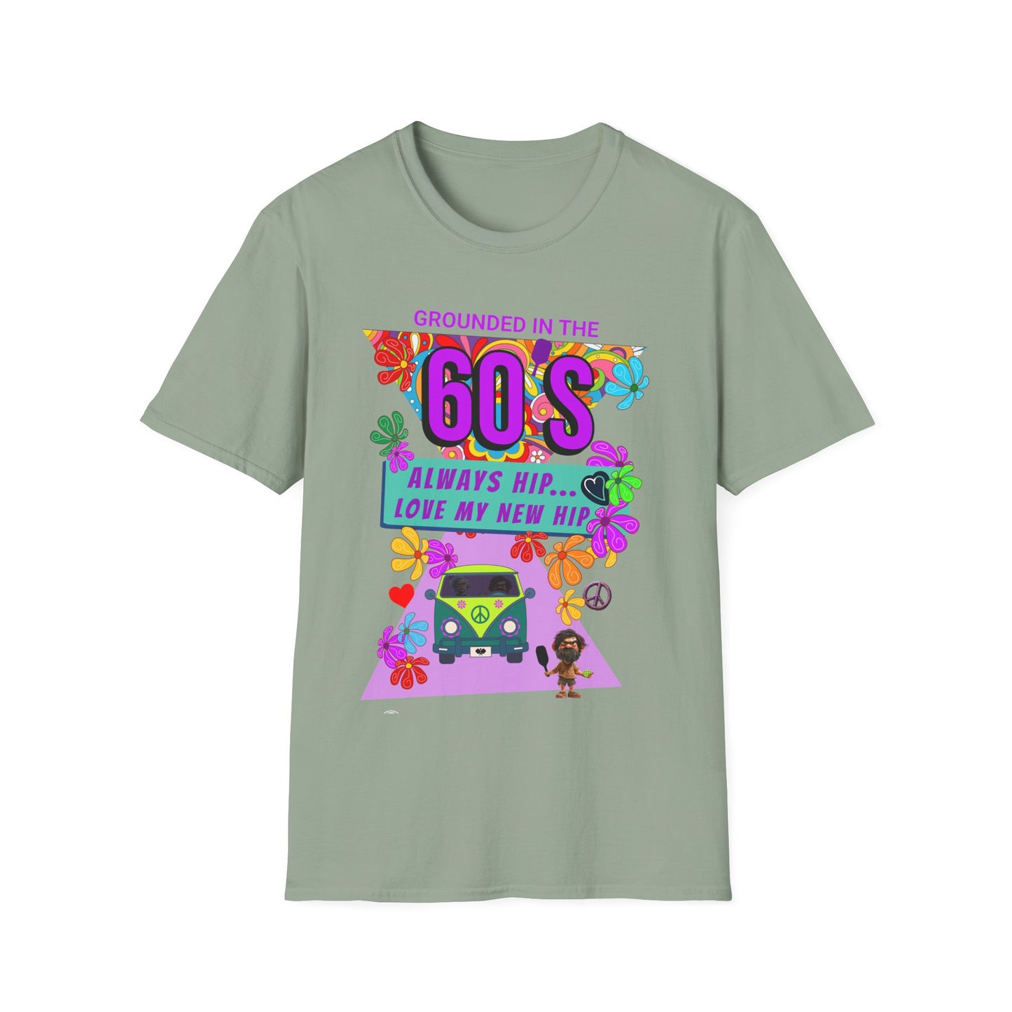 Grounded in the 60's. Always Hip. Pickleball Tee.