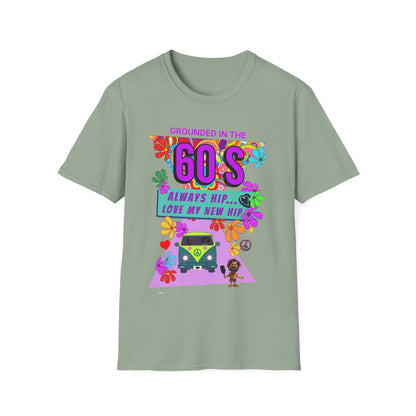 Grounded in the 60's. Always Hip. Pickleball Tee.