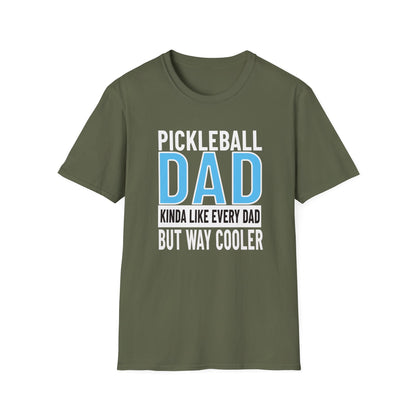 Pickleball Dad. Kinda Like Every Dad But Way Cooler.