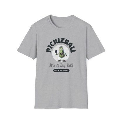 It's A Big Dill!  Pickleball Tee.