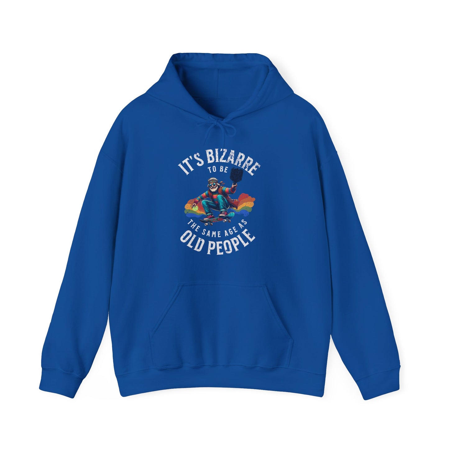 IT's Bizarre To Be The Same Age As Old People. Unisex Heavy Blend™ Hooded Sweatshirt