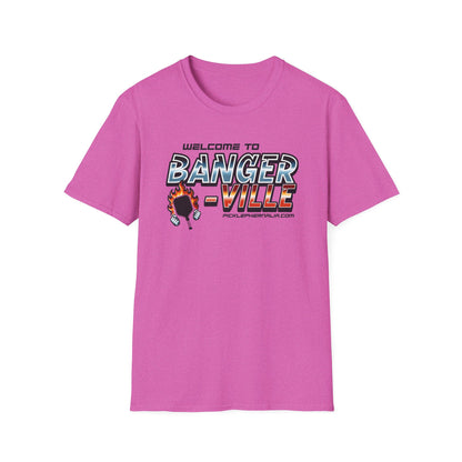 Welcome To Banger-Ville.  Pickleball Tee.