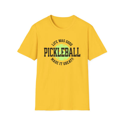 Life Was Good. Pickleball Made It Great!