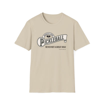 Am Sport; Never Not Pickleball Tee.