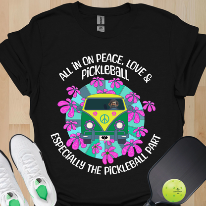 All In On Peace Love & Pickleball Shirt. Pickleball Lover Gift